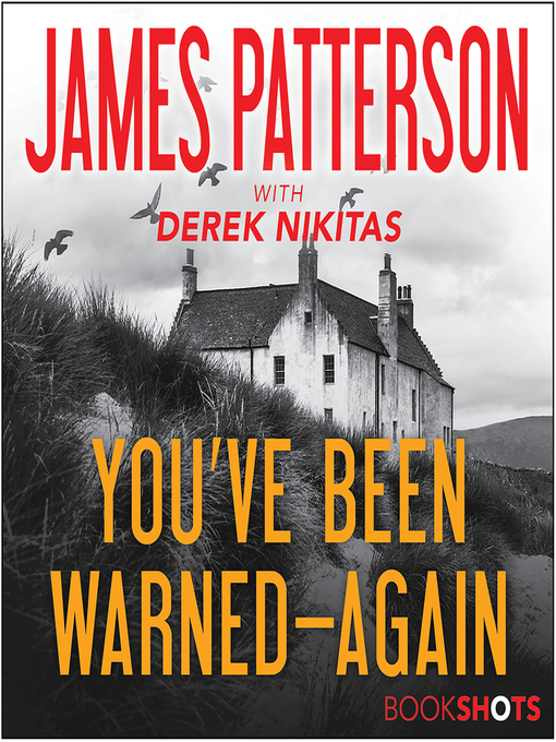 Title details for You've Been Warned—Again by James Patterson - Available